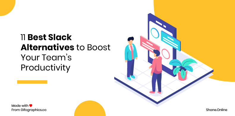 11 Best Slack Alternatives to Boost Your Team’s Productivity in 2021