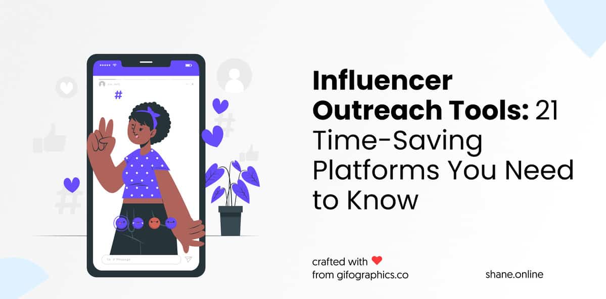 Influencer Outreach Tools: 21 Time-Saving Platforms You Need to Know
