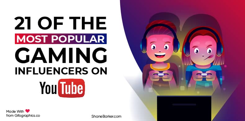 21 of the Most Popular Gaming Influencers on YouTube
