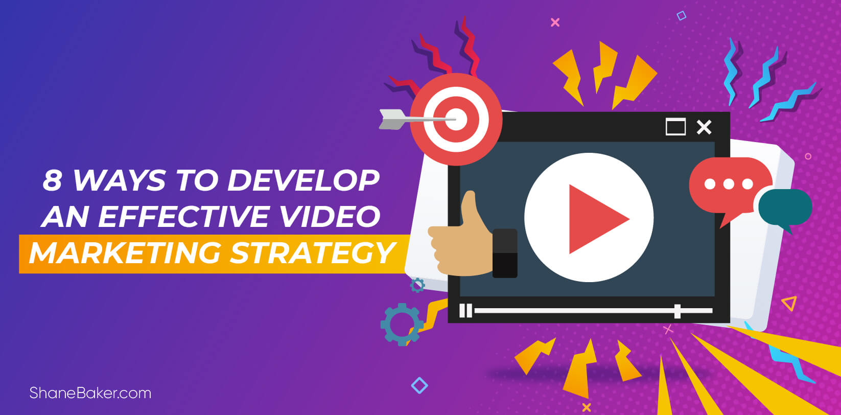 8 Ways to Develop an Effective Video Marketing Strategy