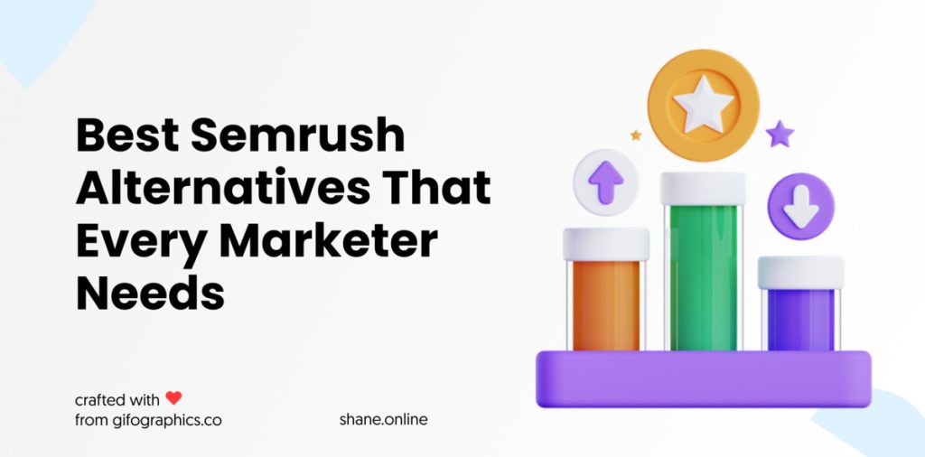 13 Best Semrush Alternatives That Every Marketer Needs