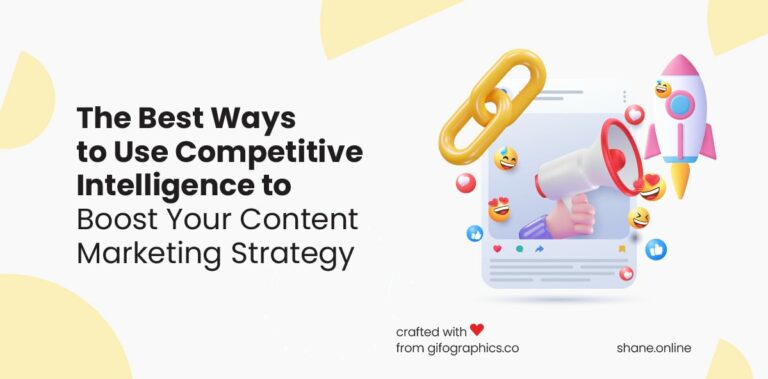Best Ways to Use Competitive Intelligence to Boost Your Content Marketing Strategy