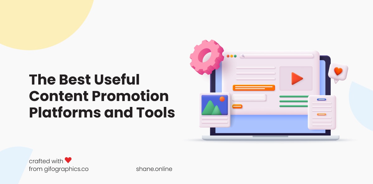 Useful Content Promotion Platforms and Tools