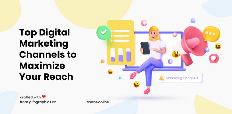 The Top 9 Digital Marketing Channels and How to Use Them Effectively