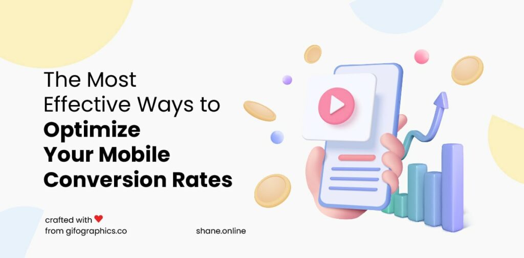 Super Effective Ways to Optimize Your Mobile Conversion Rates