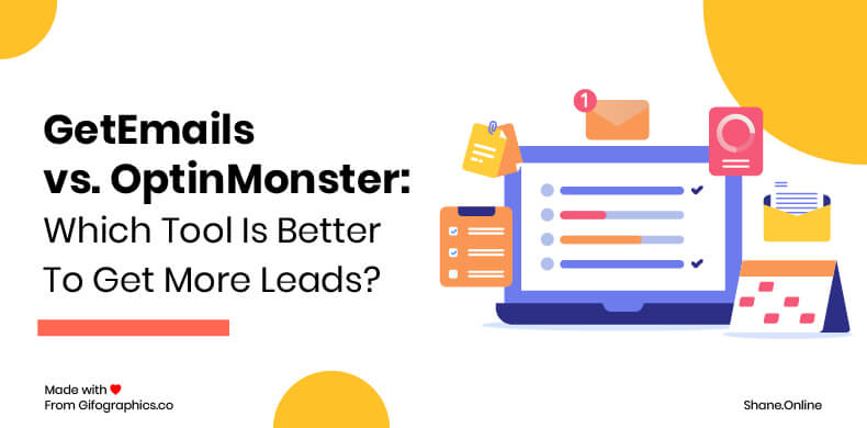 GetEmails vs. OptinMonster- Which Tool Is Better To Get More Leads