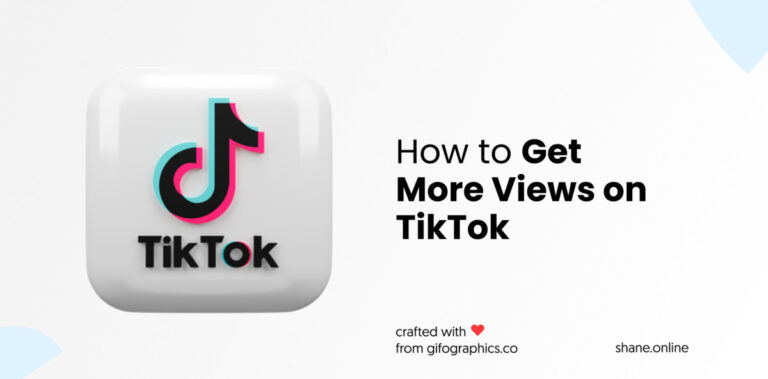 How to Get More Views on TikTok: 10 Essential Strategies