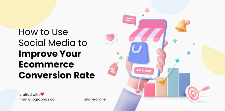 How to Use Social Media to Improve Ecommerce Conversion Rate