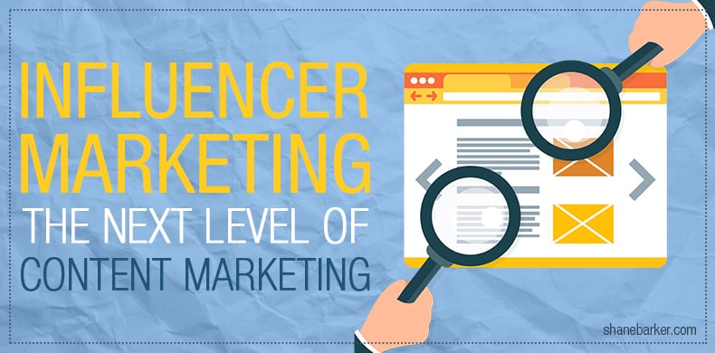 Influencer Marketing The Next Level of Content Marketing featured post