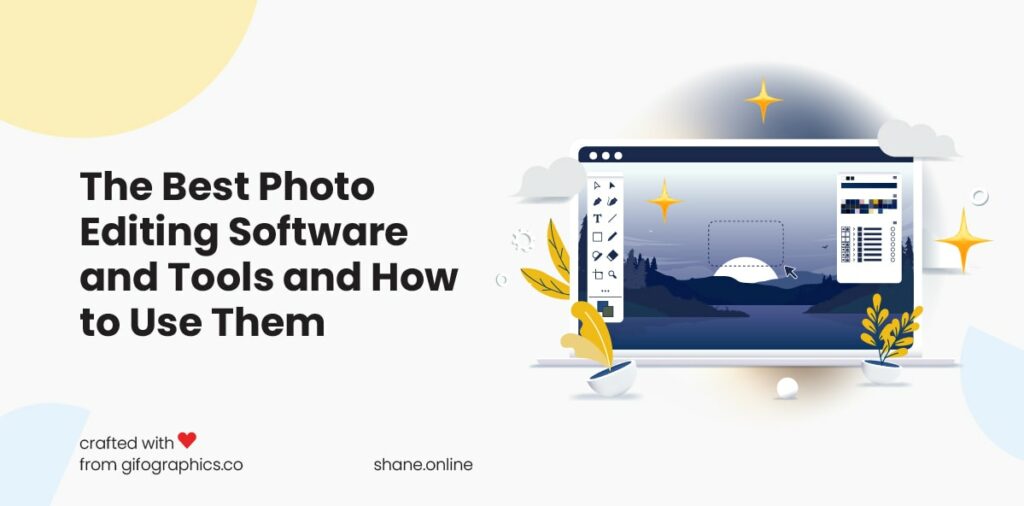 Best Photo Editing Software & Tools for Photographers