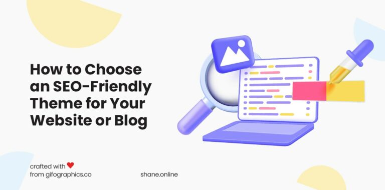 How to Choose an SEO-Friendly Theme for Your Website or Blog: 7 Tips to Help You