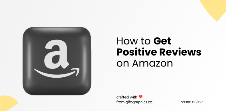 How to Get Positive Reviews on Amazon (Fast and Legally)