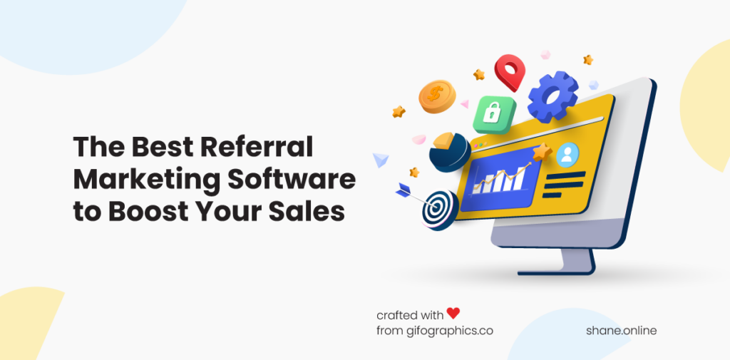13 Best Referral Marketing Software to Boost Your Sales